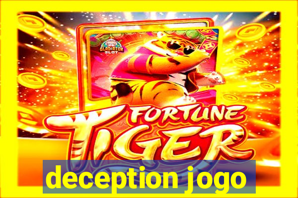 deception jogo